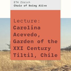 02-05-2024 | Carolina Acevedo: Garden of the XXI century, Tiltil Chile