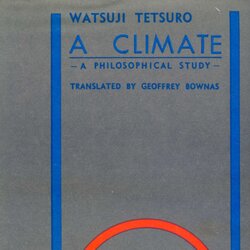 A Climate. A Philosophical Study. Tetsuro Watsuji, 1961.