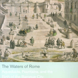 Waters of Rome. Katherine Wentworth Rinne